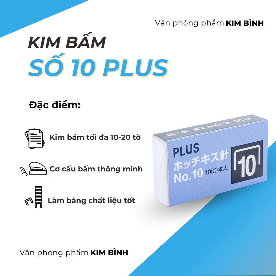 Kim bấm Số 10 PLUS